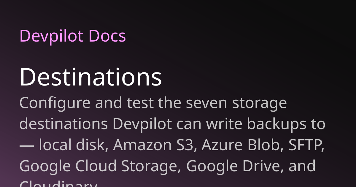 Destinations | Devpilot Docs