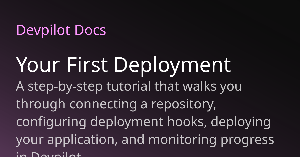 Your First Deployment | Devpilot Docs