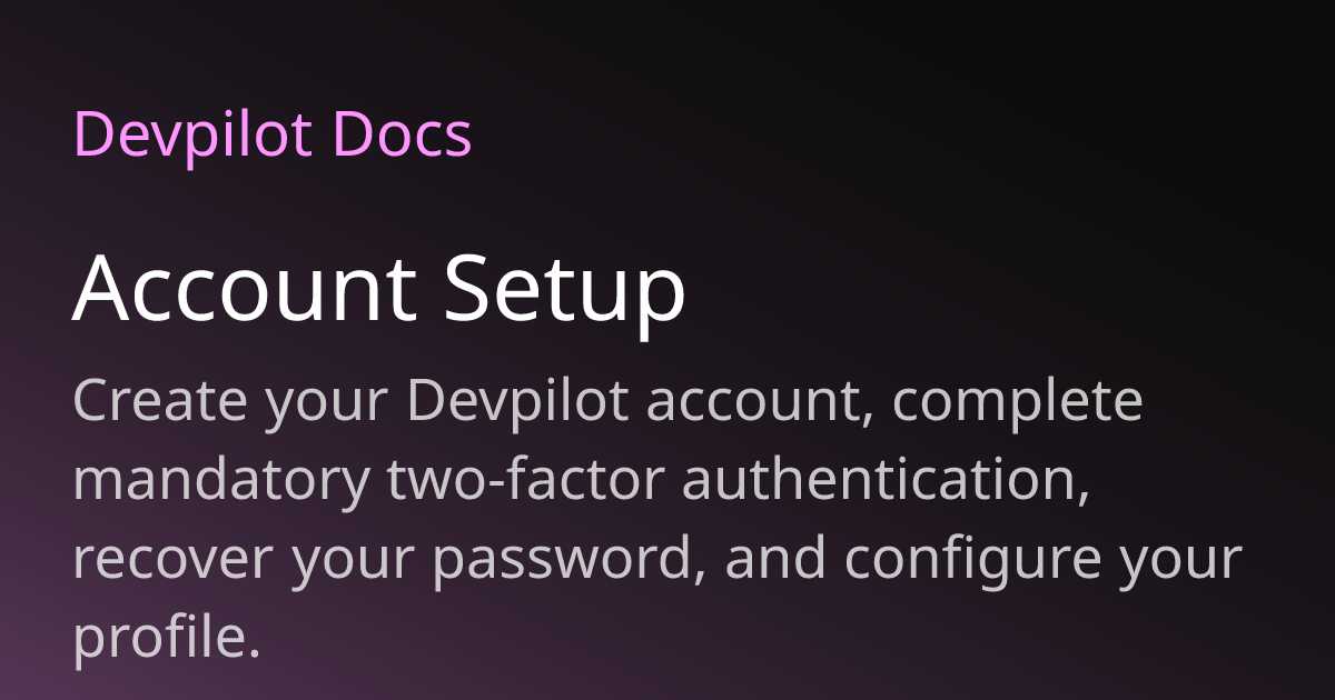 Account Setup | Devpilot Docs