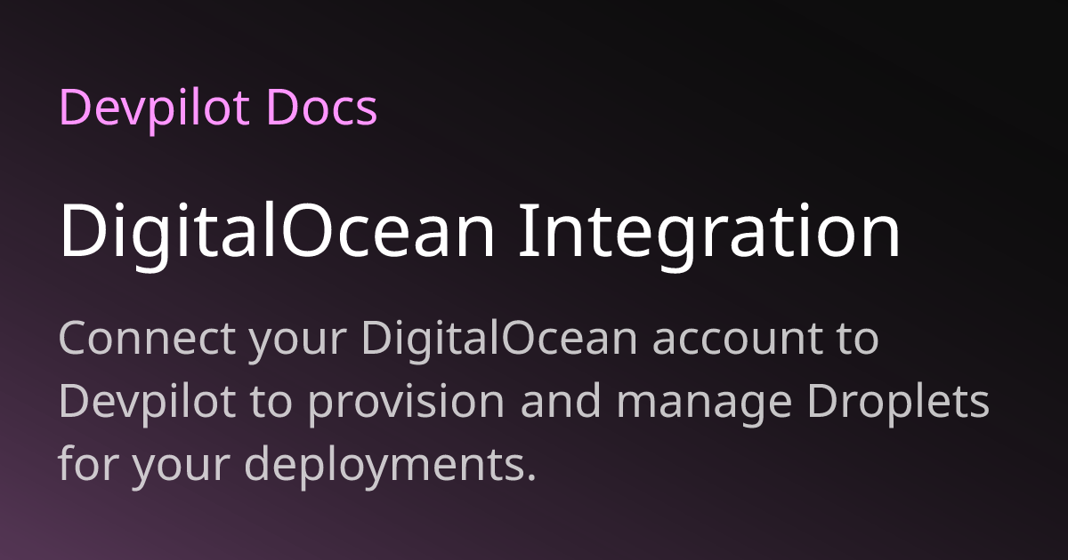DigitalOcean Integration | Devpilot Docs