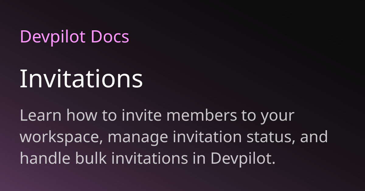 Invitations | Devpilot Docs